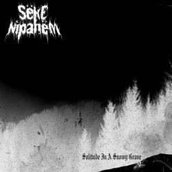 Seke Nipahem : Solitude in a Snowy Grave Seke Nipahem : Solitude in a Snowy Grave